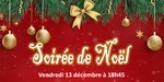 Soirée de Noël le 13 décembre